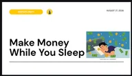 เตรียมสไลด์สอน Make Money While Your Sleep